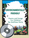 This package contains entertaining & educational poems & songs for children about environmental issues & our world. The material from this album can be used
      for assemblies, concerts, theme days or just for fun in the classroom!
